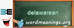 WordMeaning blackboard for delawarean